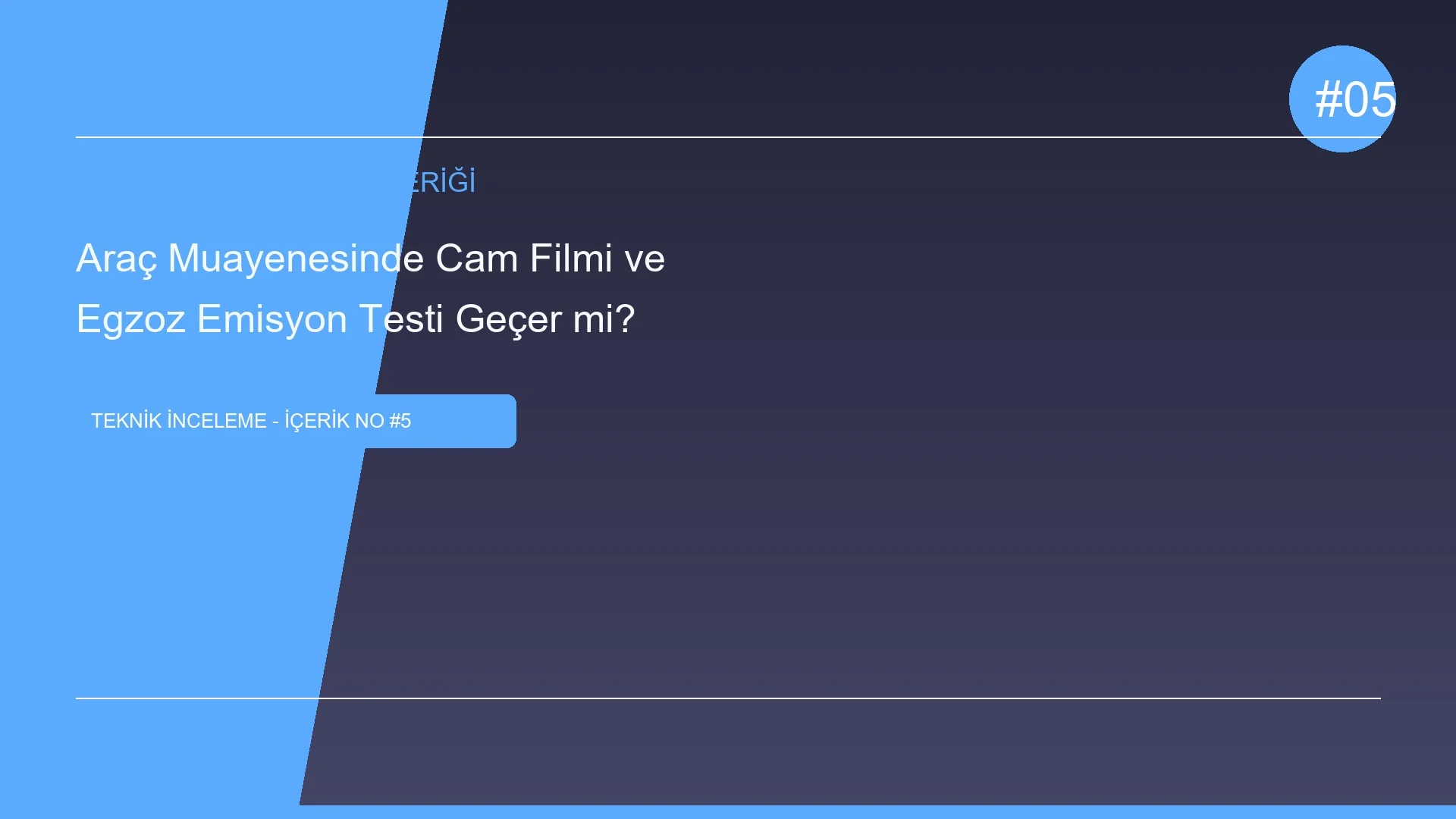 Araç Muayenesinde Cam Filmi ve Egzoz Emisyon Testi Geçer mi?
