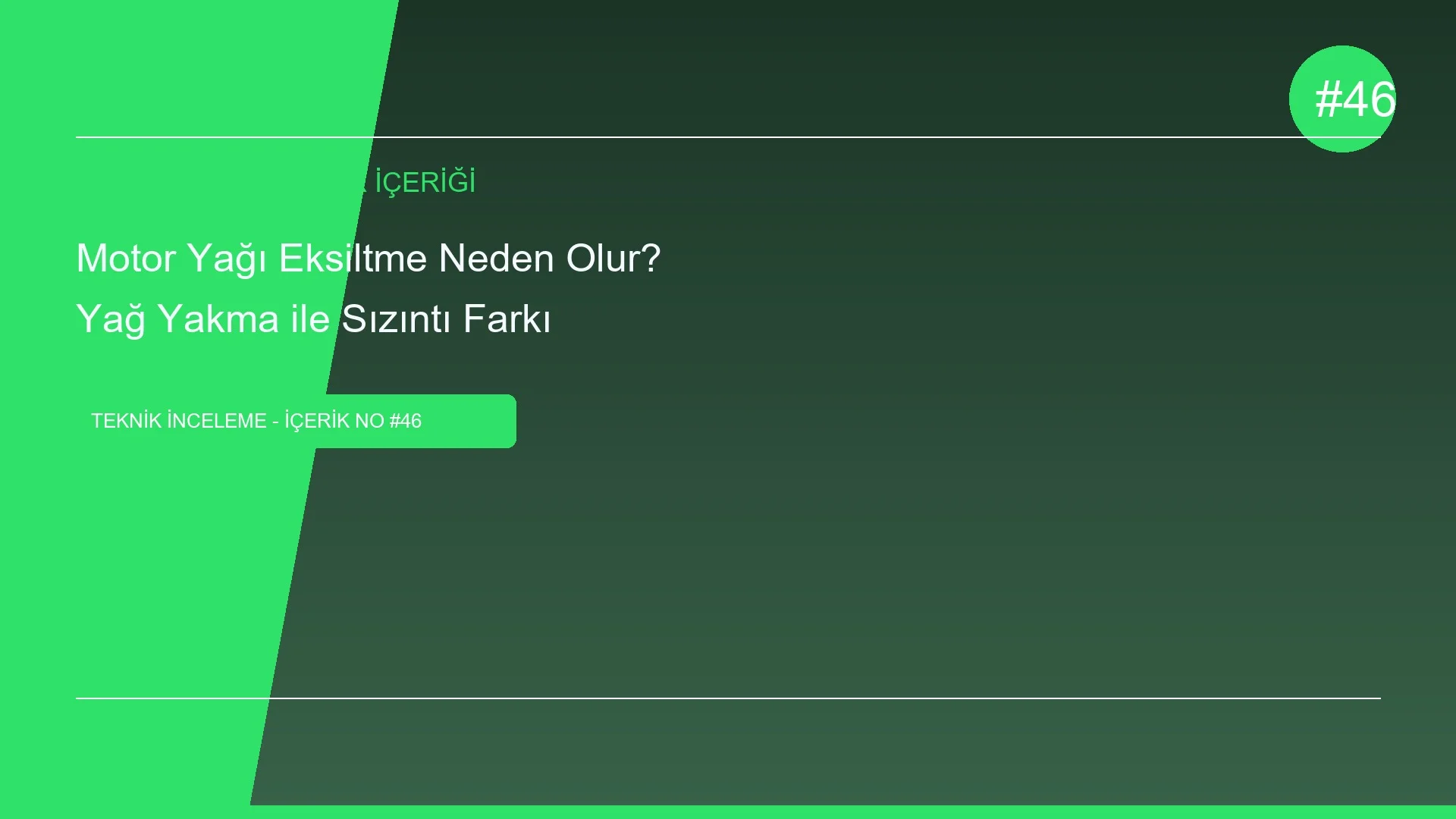 Motor Yağı Eksiltme Neden Olur? Yağ Yakma ile Sızıntı Farkı