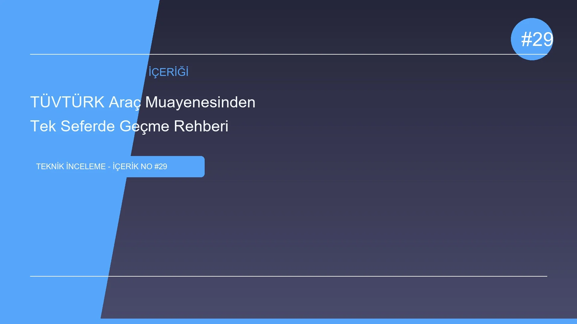 TÜVTÜRK Araç Muayenesinden Tek Seferde Geçme Rehberi