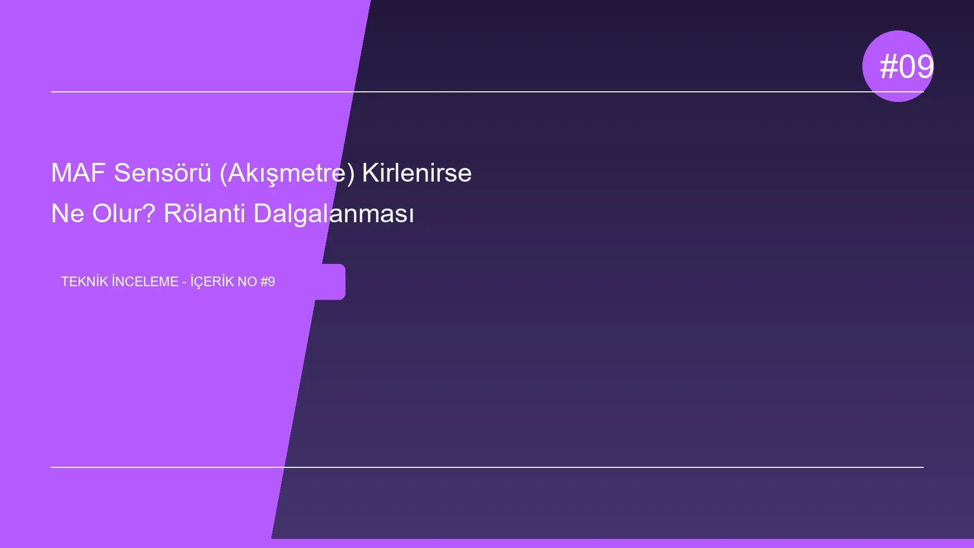 MAF Sensörü (Akışmetre) Kirlenirse Ne Olur? Rölanti Dalgalanması